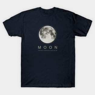 Moon, 384,400 km. T-Shirt